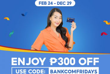 You deserve a little treat every Friday! Save Php300 OFF on Shopee with your BankCom Debit Card