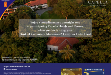 Escape to Serenity! Enjoy FREE 1 additional night at Capella Hotels and Resorts with your Bank of Commerce Mastercard Credit and Debit Card