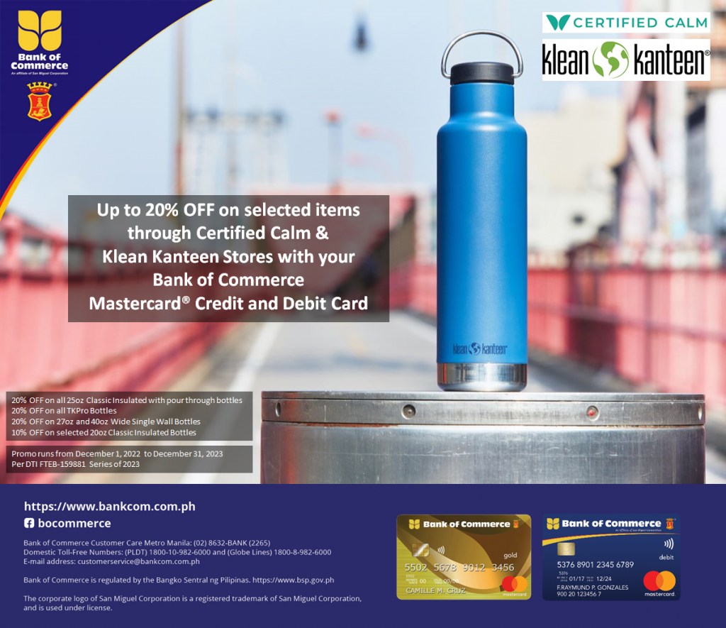 Stay hydrated! Get up to 20% OFF on select items at Klean Kanteen with your Bank of Commerce Mastercard Credit and Debit Card