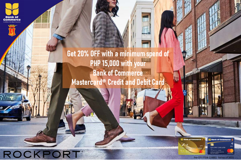 Walk with the perfect pair! Enjoy 20% OFF at Rockport when you use your Bank of Commerce Mastercard Credit and Debit Card