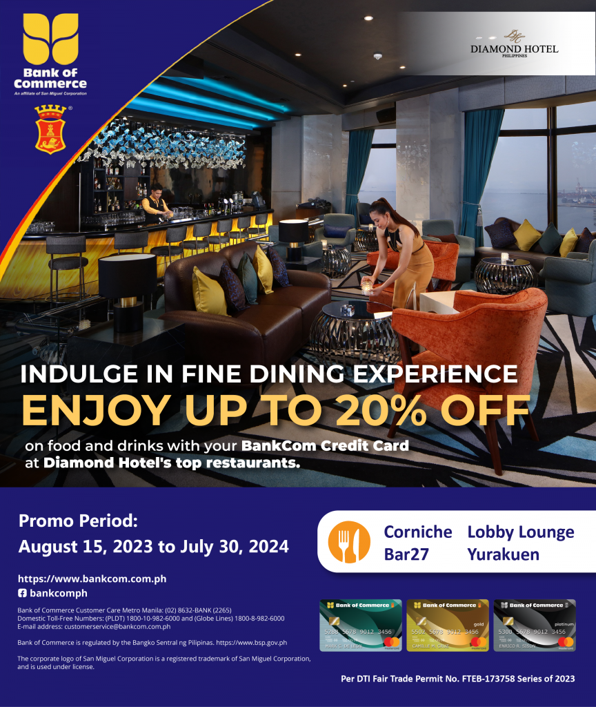 Indulge and Save! Enjoy 20% OFF at Diamond Hotel Manila’s top restaurants with your BankCom Credit Card!