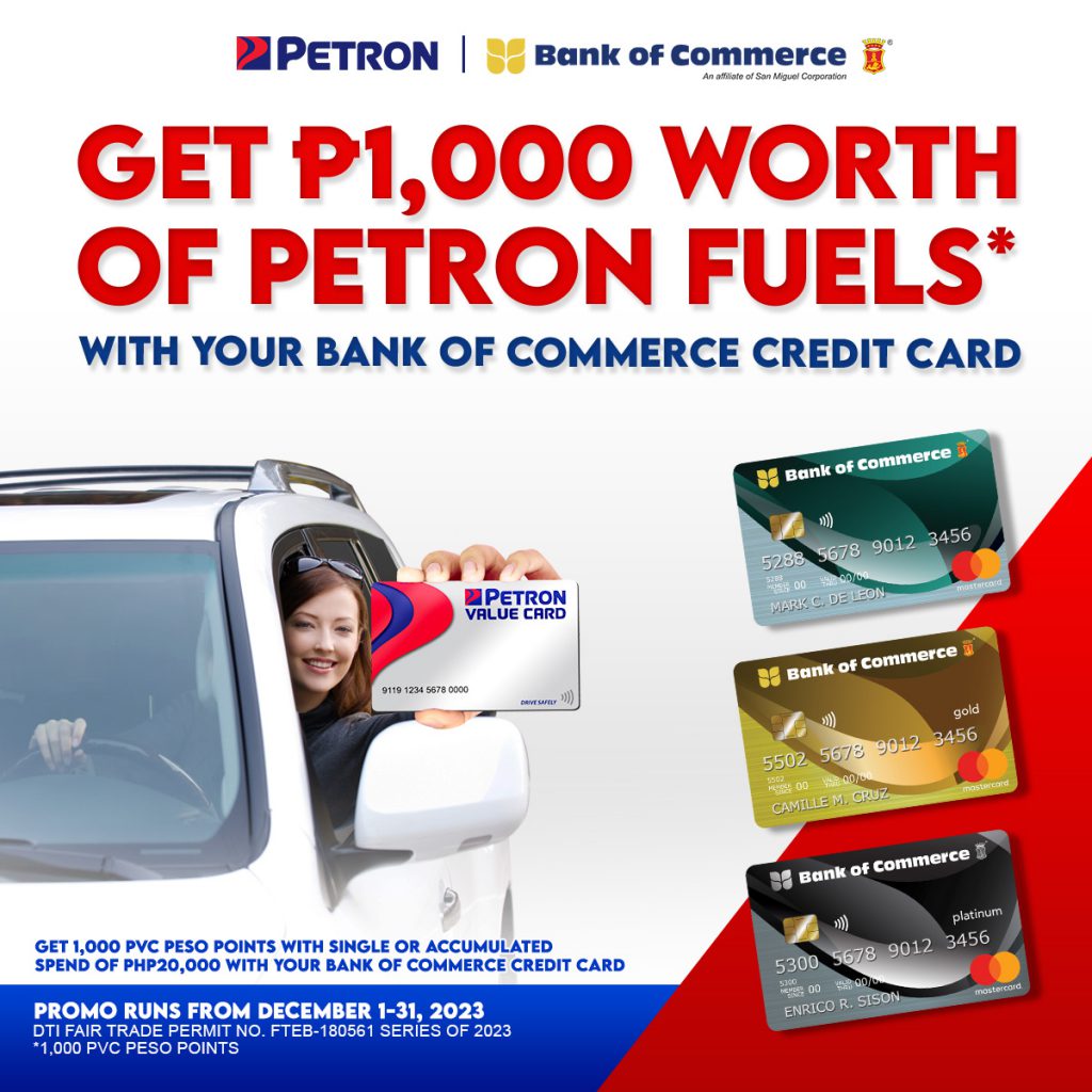 Treat yourself and your tank this Christmas! Earn up to 2,000 Petron Value Card Points with your BankCom Credit Card