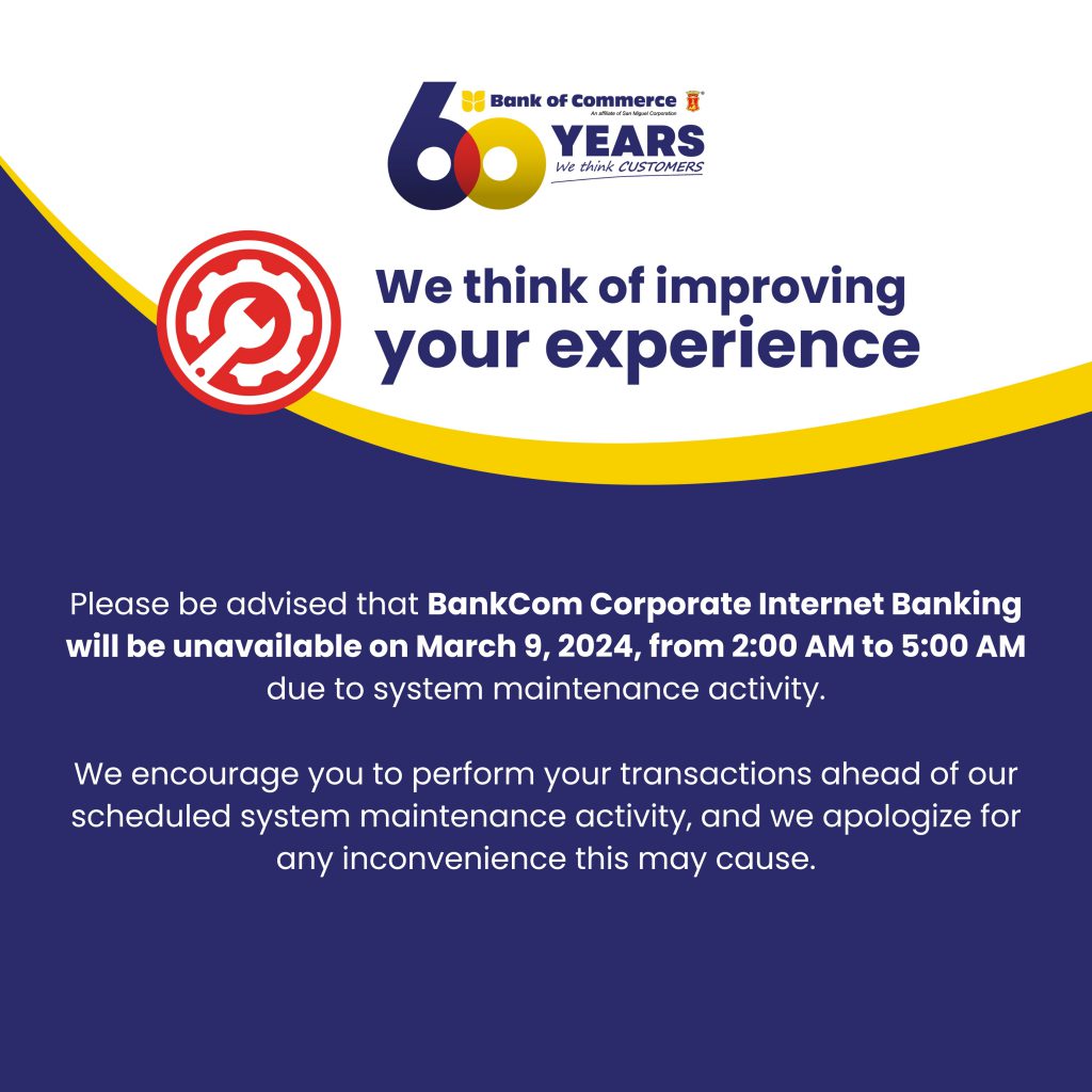 CLIENT ADVISORY: SYSTEM MAINTENANCE ACTIVITY - MARCH 9, 2024