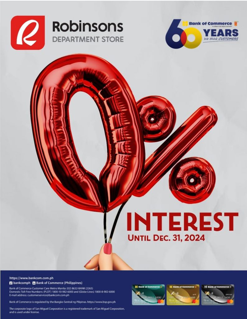 Shop for must-haves at Robinsons Department Store and pay in installments for up to 6 months at 0% interest with BankCom Credit Card!