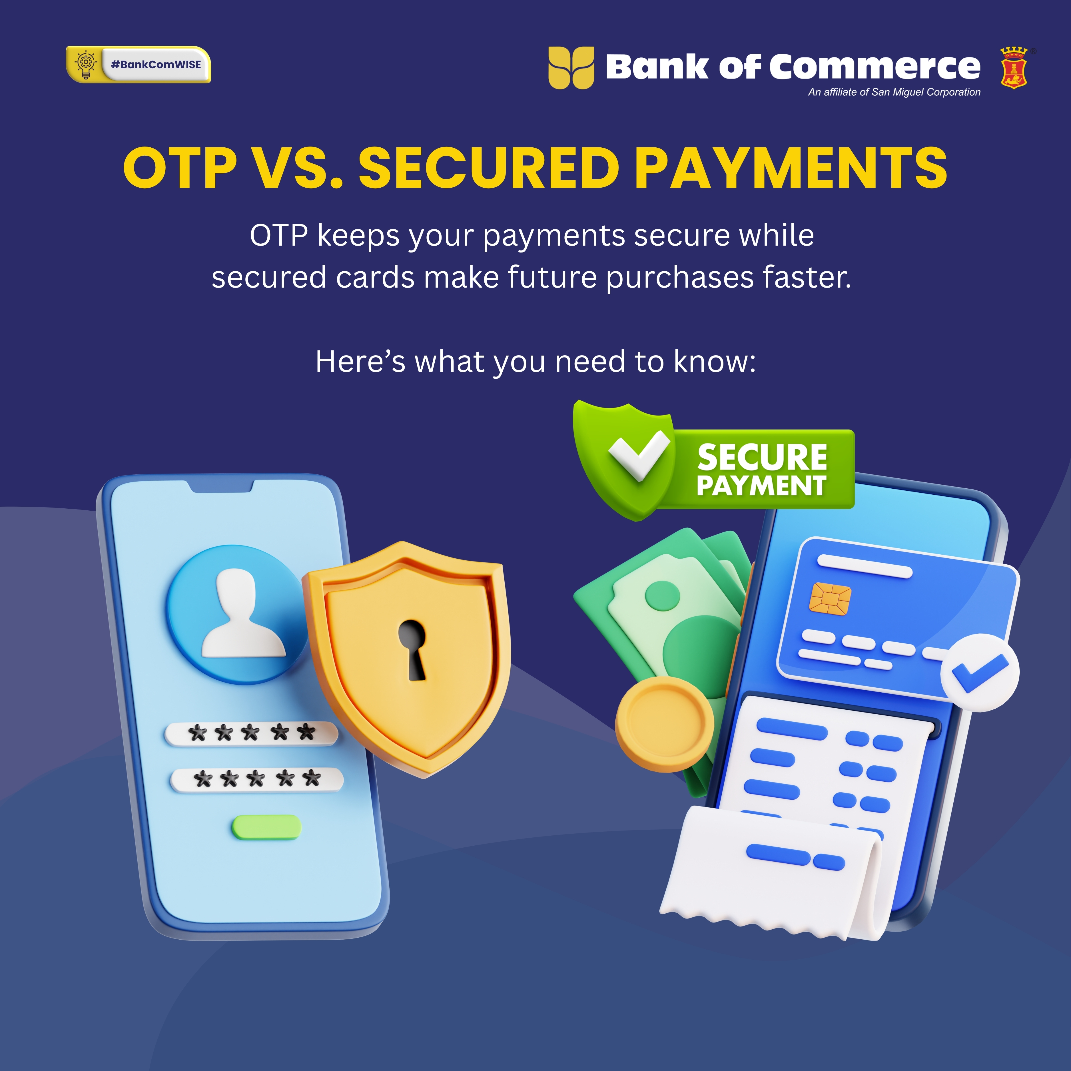 Know the difference between OTP and Secured Payments