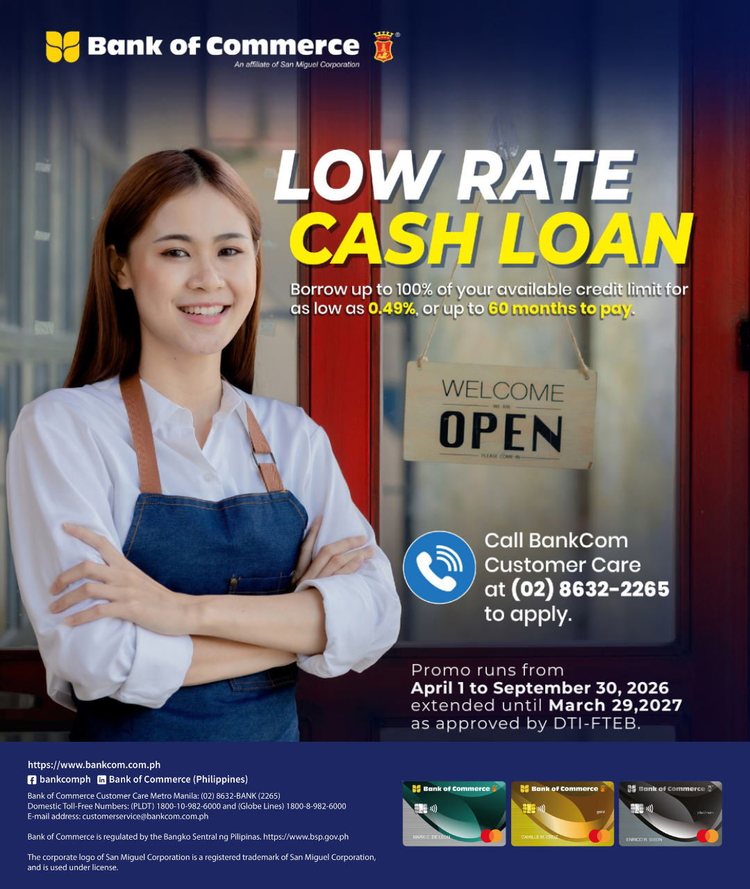 Secure your cash needs with your BankCom Credit Card. Pay in installments for as low as 0.49% monthly add-on rate or for as long as 60 months!